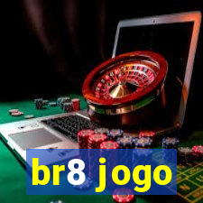 br8 jogo